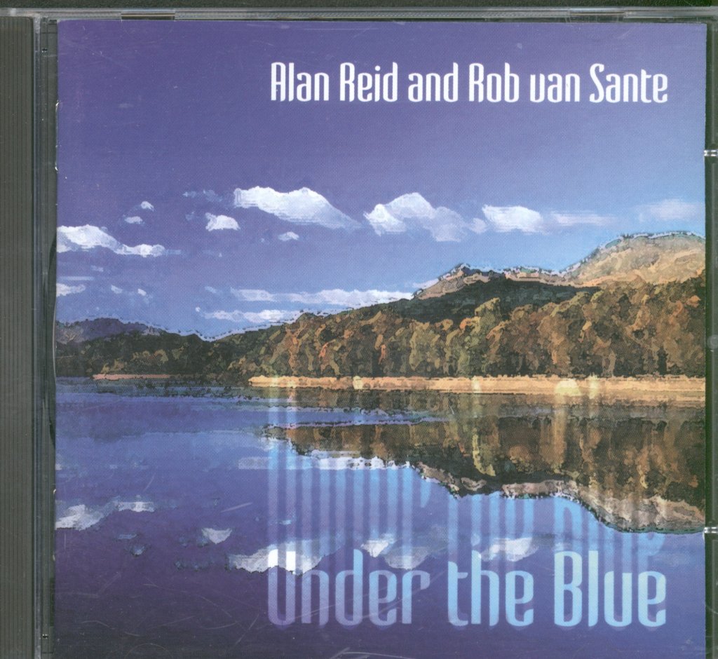 Alan Reid & Rob Van Sante - Under The Blue - Cd