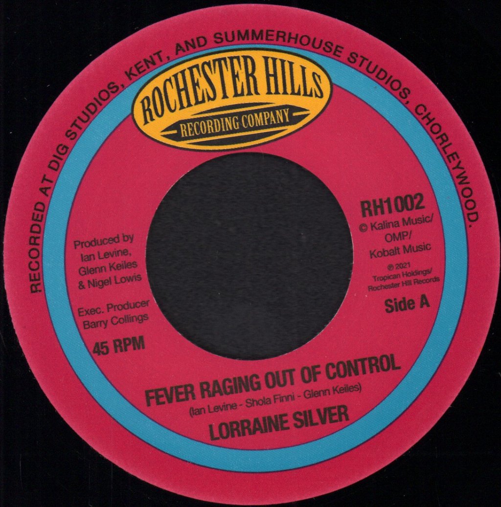 Lorraine Silver - Fever Raging Out Of Control - 7 Inch