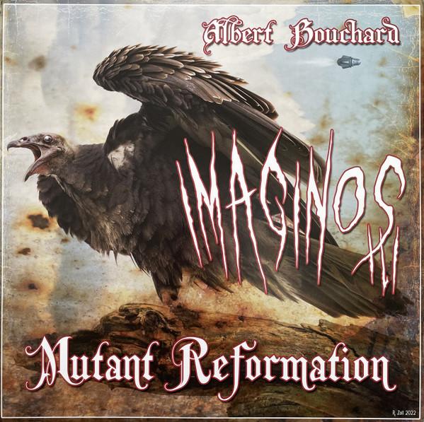 Albert Bouchard - Imaginos III - Mutant Reformation - Double Lp