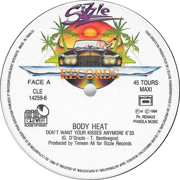 Body Heat - Don't Want Your Kisses Anymore - 12 Inch