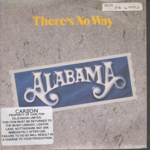 Alabama - There's No Way - 7 Inch