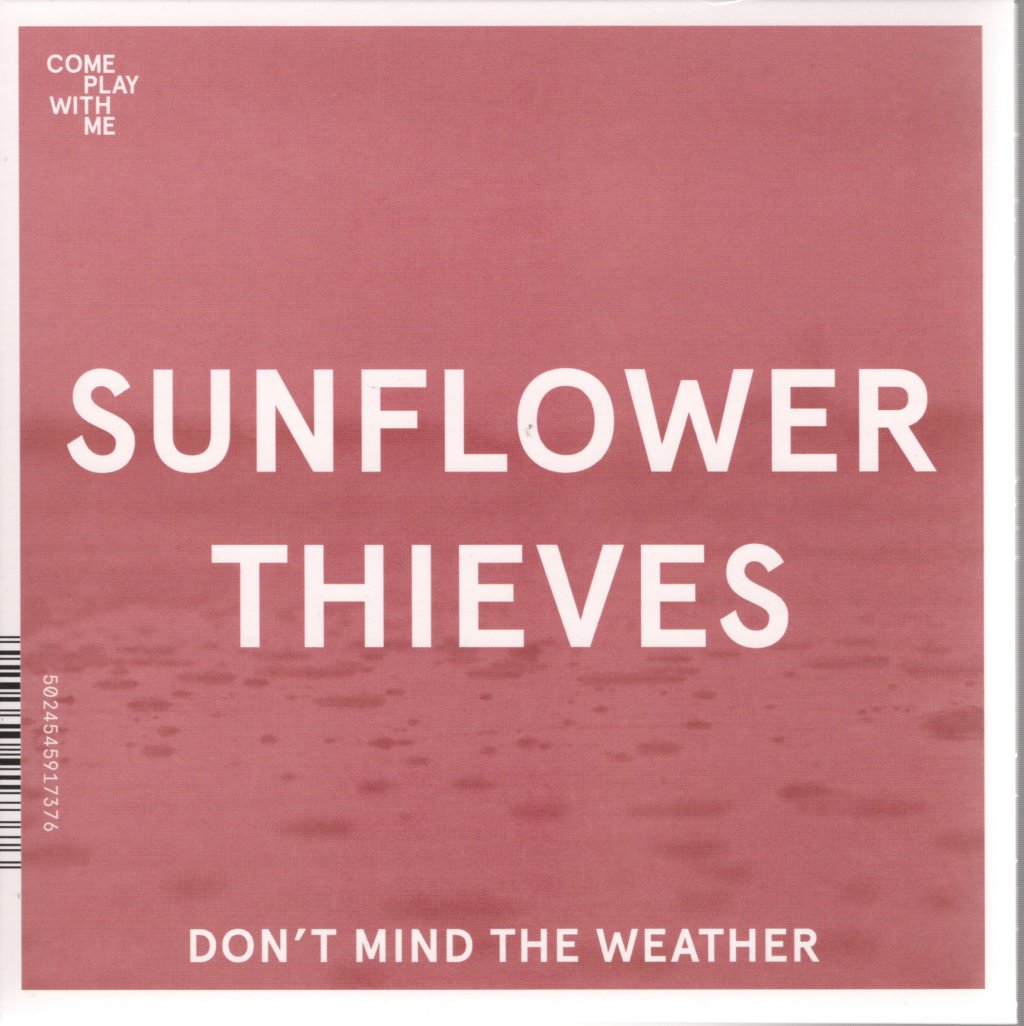 Sunflower Thieves / Lenu - Don't Mind The Weather / Vulnerable - 7 Inch