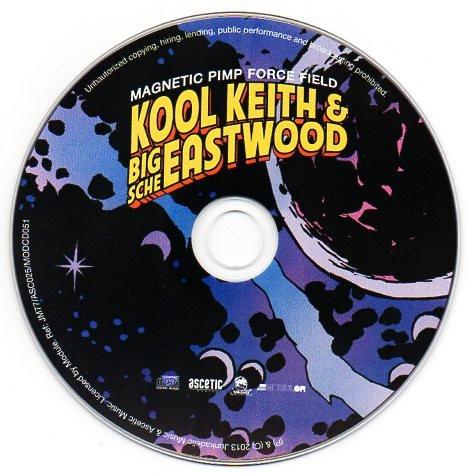 kool keith and big sche eastwood - Magnetic Pimp Force Field - Cd