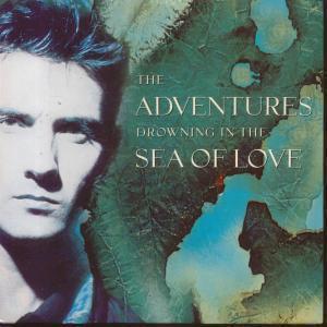 Adventures - Drowning In The Sea Of Love - 7 Inch