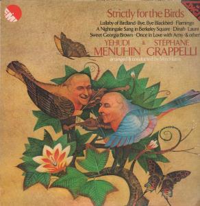 Yehudi Menuhin And Stephane Grappelli - Strictly For The Birds - Lp