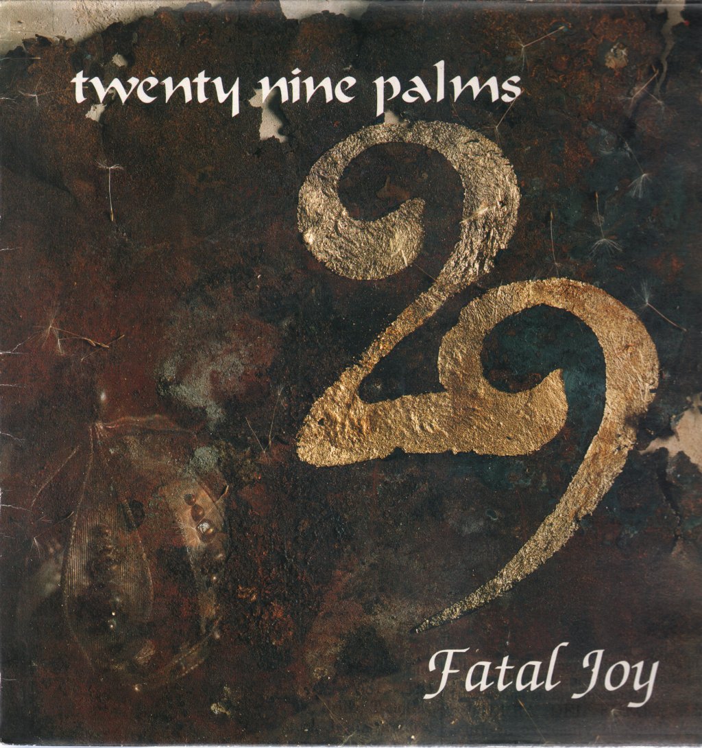 29 Palms - Fatal Joy - Lp