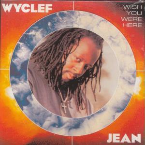 Wyclef Jean - Wish You Were Here - Cd