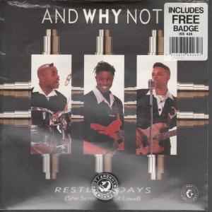 And Why Not - Restless Days - 7 Inch