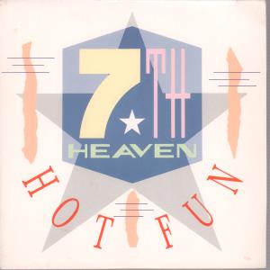 7Th Heaven - Hot Fun - 7 Inch