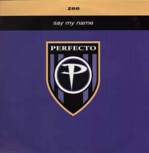 Zee (Dance) - Say My Name - 12 Inch