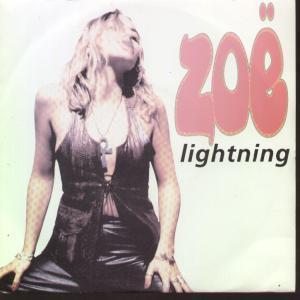 Zoe (90'S) - Lightning - 7 Inch