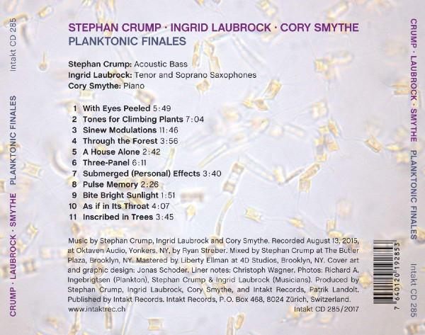 Stephan Crump, Ingrid Laubrock, Cory Smythe - Planktonic Finales - Cd