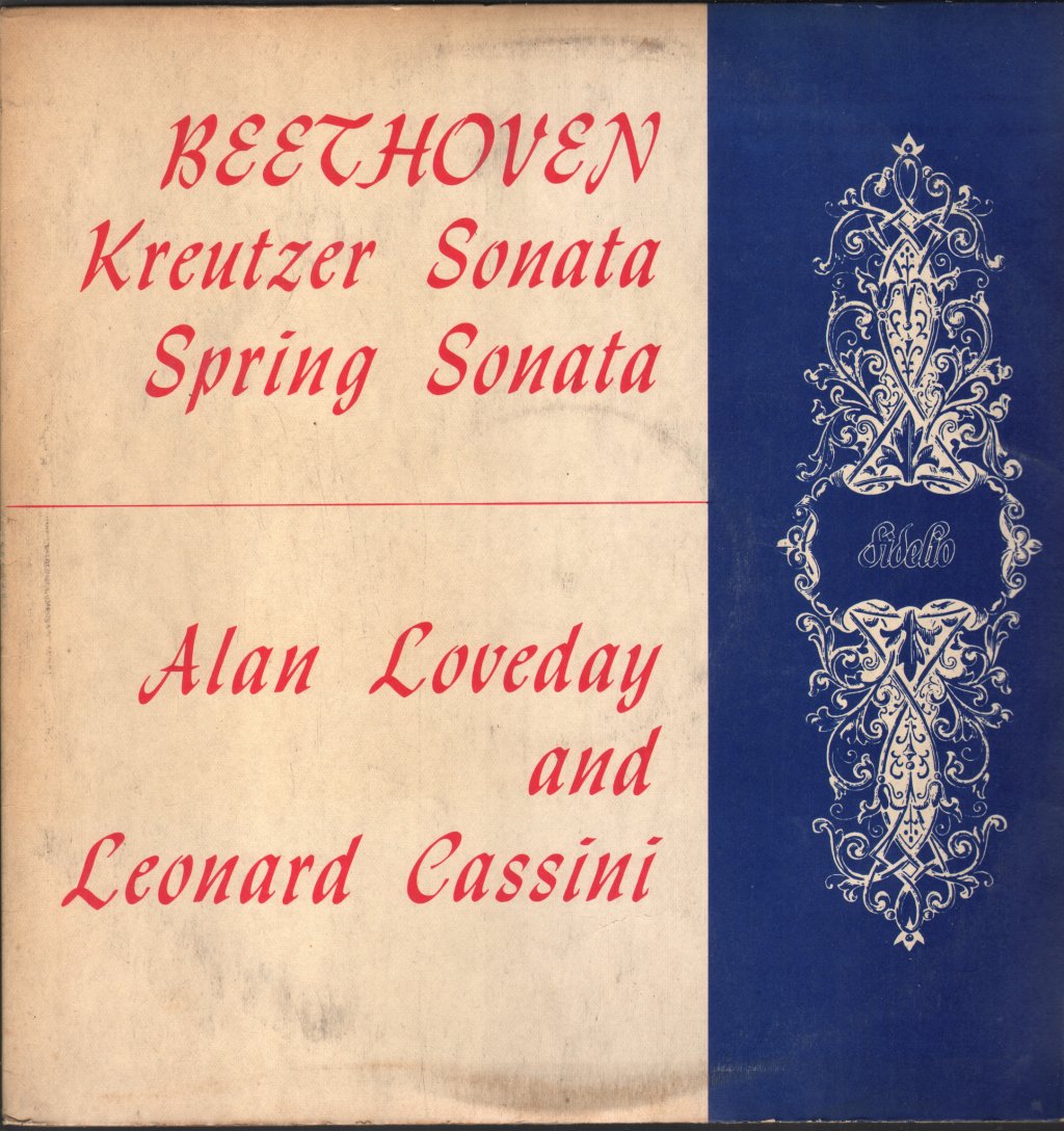 Alan Loveday / Leonard Cassini - Beethoven - Kreutzer Sonata / Spring Sonata - Lp