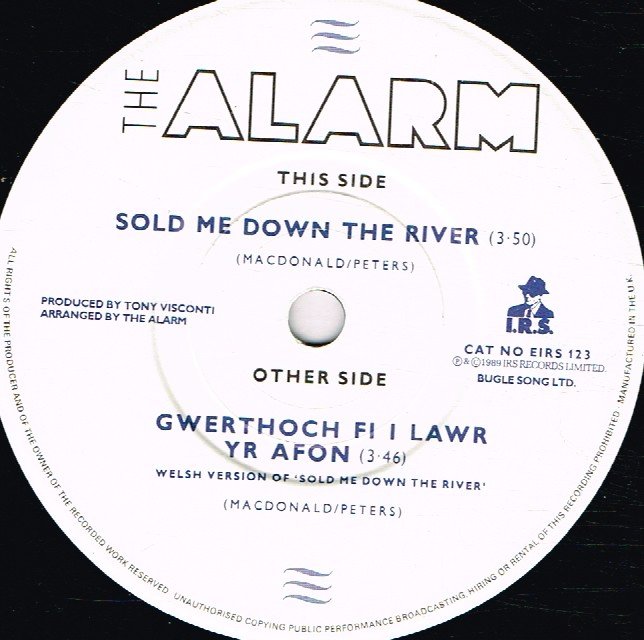 Alarm - Sold Me Down The River - 7 Inch