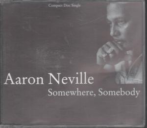 Aaron Neville - Somewhere Somebody - Cd