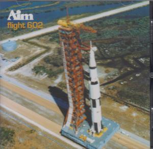 Aim (2000'S Group) - Flight 602 - Cd