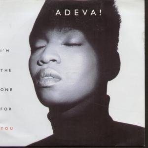 Adeva - I'm The One For You - 7 Inch