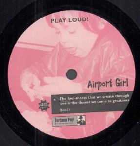 Airport Girl - Foolishness That We Create - 7 Inch