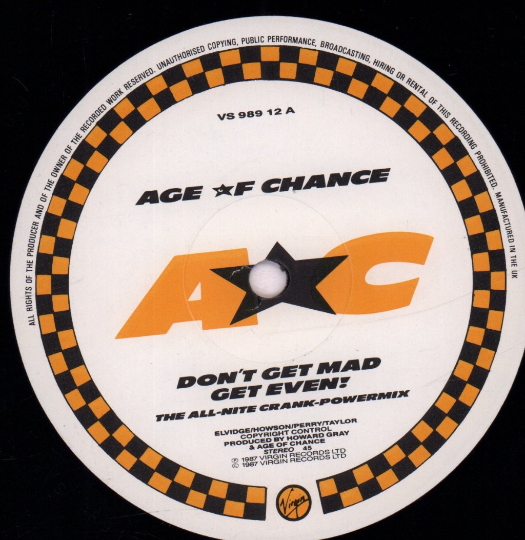 Age Of Chance - Don't Get Mad Get Even - 12 Inch