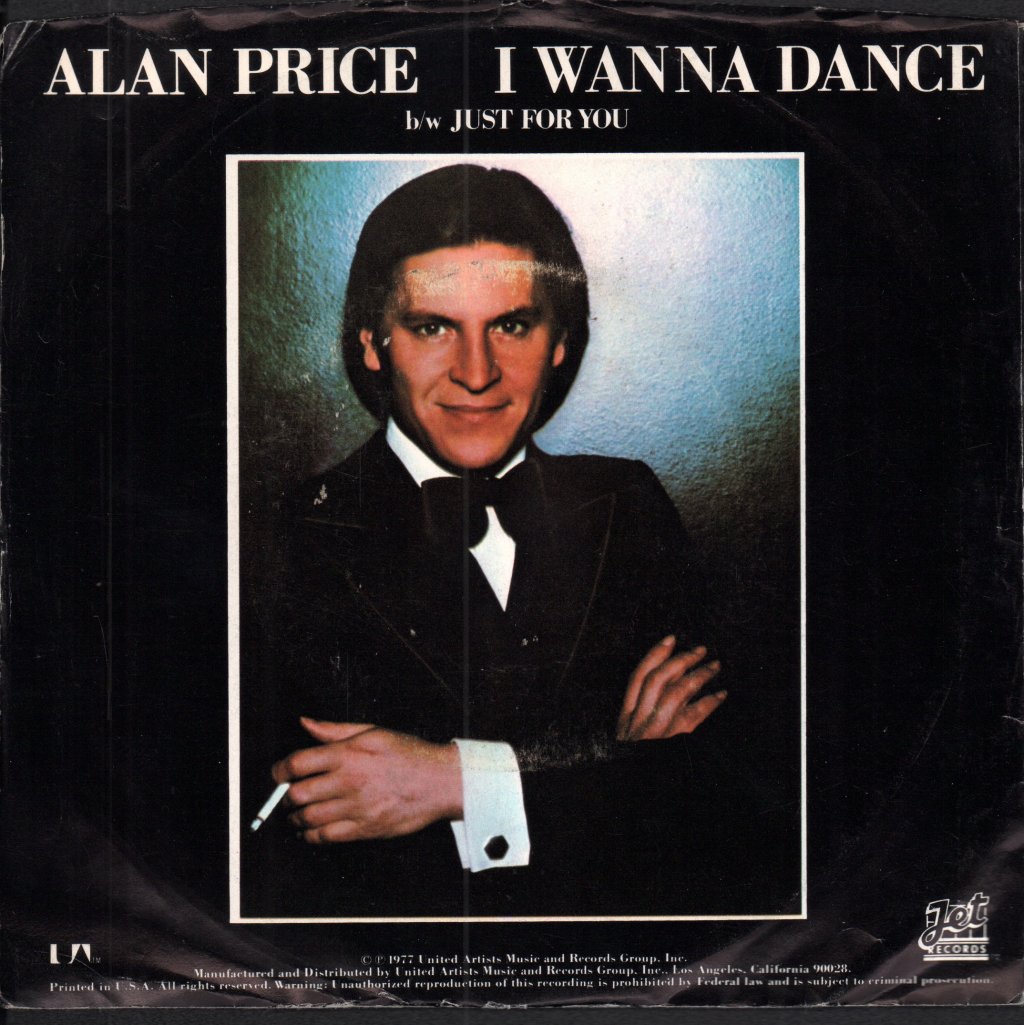 Alan Price - I Wanna Dance / Just For You - 7 Inch