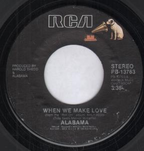 Alabama - When We Make Love - 7 Inch