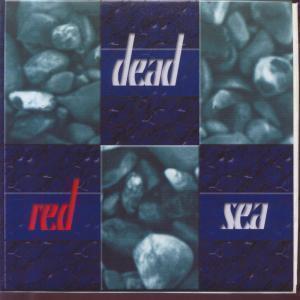 Dead Red Sea - Gone - 7 Inch