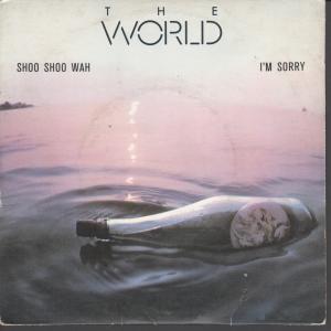 World (80'S Group) - Shoo Shoo Wah - 7 Inch