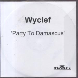 Wyclef Jean - Party To Damascus - Cdr