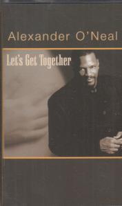 Alexander O'Neal - Let's Get Together - Cassette