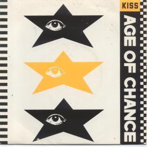 Age Of Chance - Kiss - 7 Inch