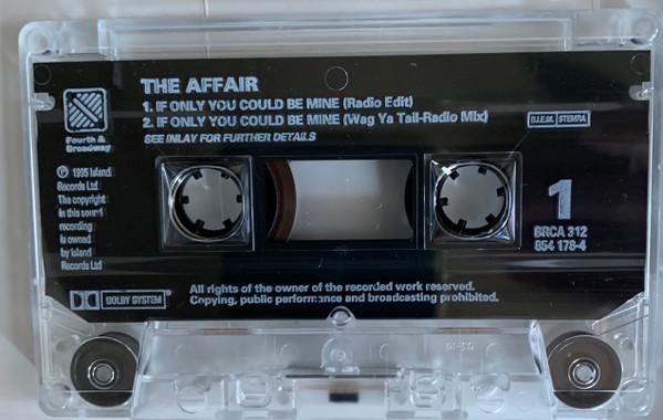 Affair (90'S Artist) - If Only You Could Be Mine - Cassette