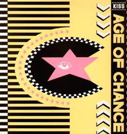 Age Of Chance - Kiss - 12 Inch