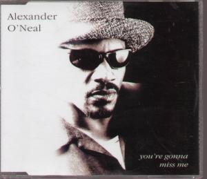 Alexander O'Neal - You're Gonna Miss Me - Cd