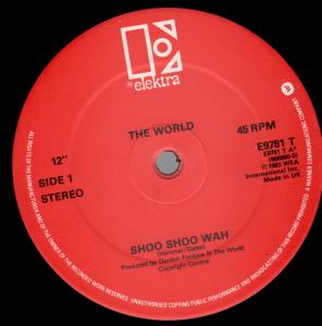 World (80'S Group) - Shoo Shoo Wah - 12 Inch