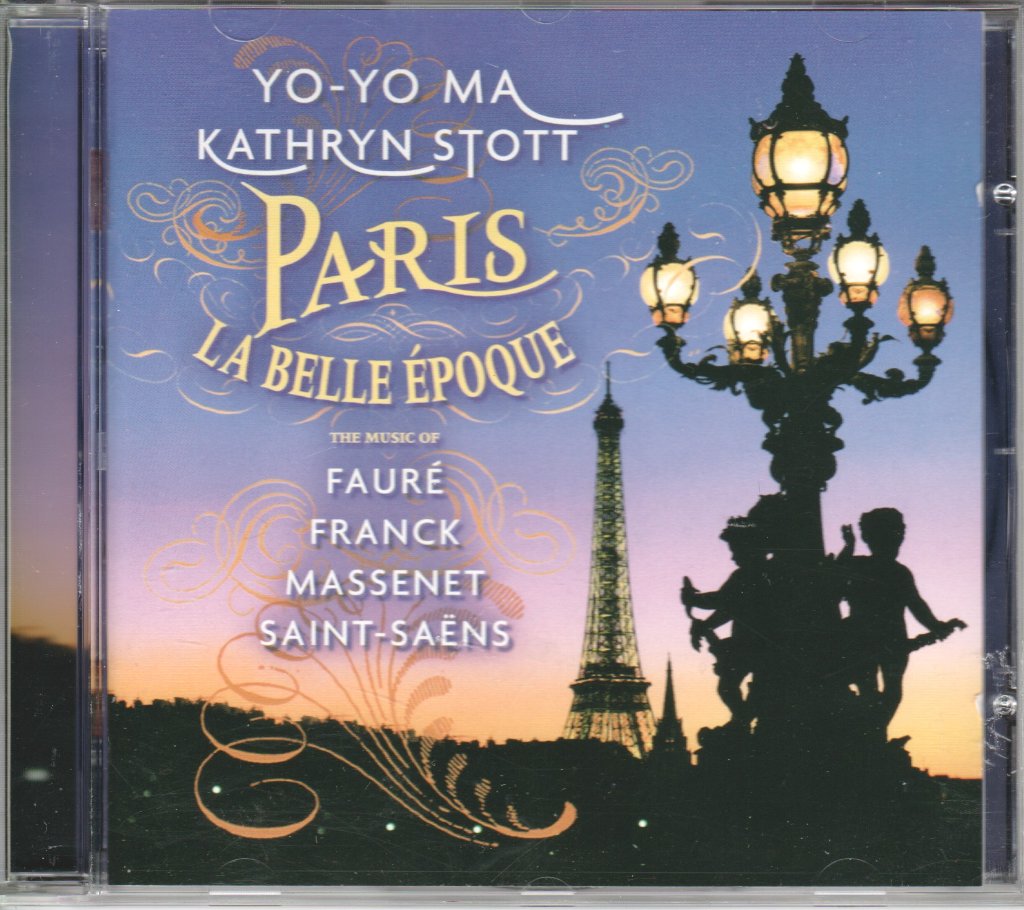 Yo-Yo Ma, Kathryn Stott, Gabriel Fauré, César Franck, Jules Massenet, Camille Saint-Saëns - Paris La Belle Époque - Cd