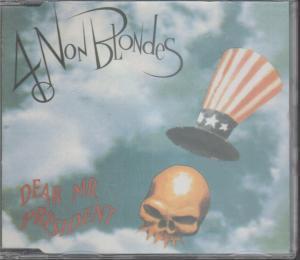 4 Non Blondes - Dear Mr President - Cd