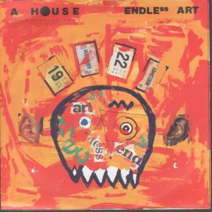 A House - Endless Art - 7 Inch