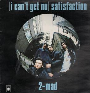 2 Mad - Satisfaction - 12 Inch