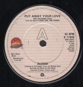 Alessi - Put Away Your Love - 7 Inch