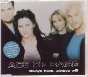 Ace Of Base - Always Have Always Will - Cd