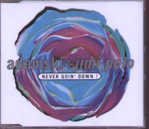 Adamski And Jimi Polo - Never Goin' Down - Cd