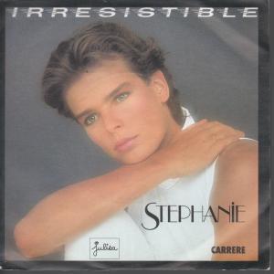 Stephanie - Irresistible - 7 Inch