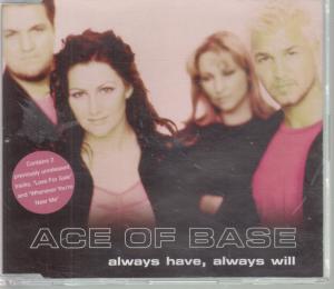 Ace Of Base - Always Have Always Will - Cd