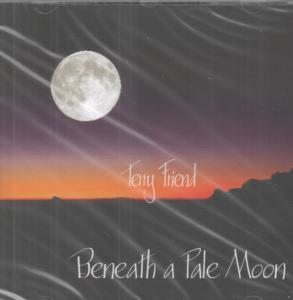 Terry Friend - Beneath A Pale Moon - Cd