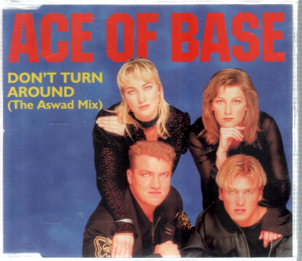 Ace Of Base - Don't Turn Around - Cd