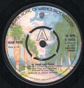 Alan Price - In Times Like These - 7 Inch