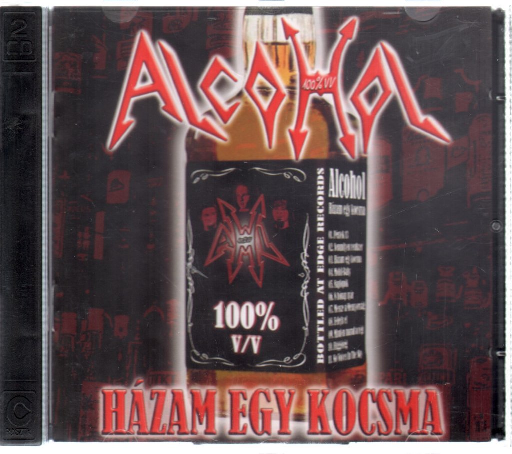 Alcohol - Házam egy kocsma - Cd