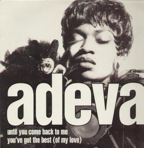 Adeva - Until You Come Back To Me - 12 Inch