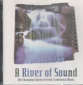 A River Of Sound - Changing Course Of Traditional Irish Music - Cd