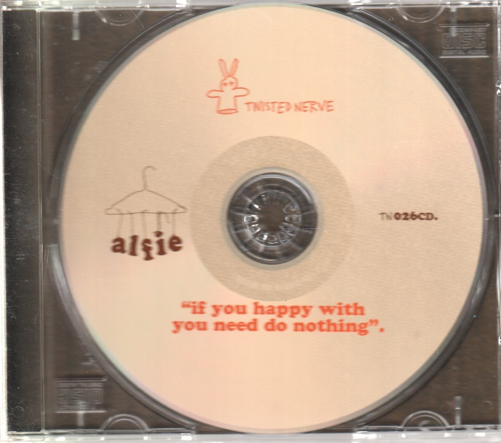 Alfie (Indie Group) - If You Happy With You Need Do Nothing - Cd